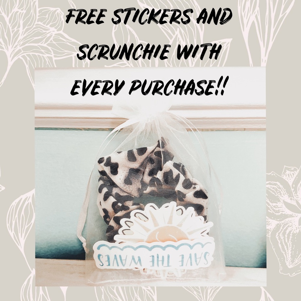 FREE STICKERS AND SCRUNCHIE WITH EVERY PURCHASE!💝